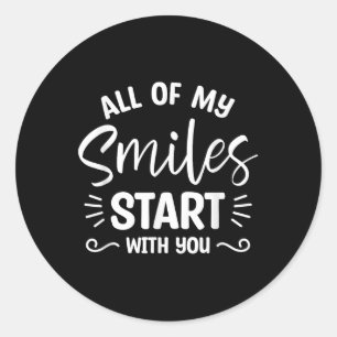 Adesivo Todos Os Meus Sorrisos Comecem Com Você Casamento 