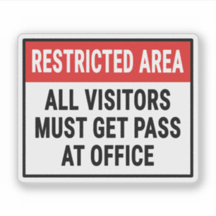Adesivo Todos Os Visitantes Devem Passar No Sinal De Escri