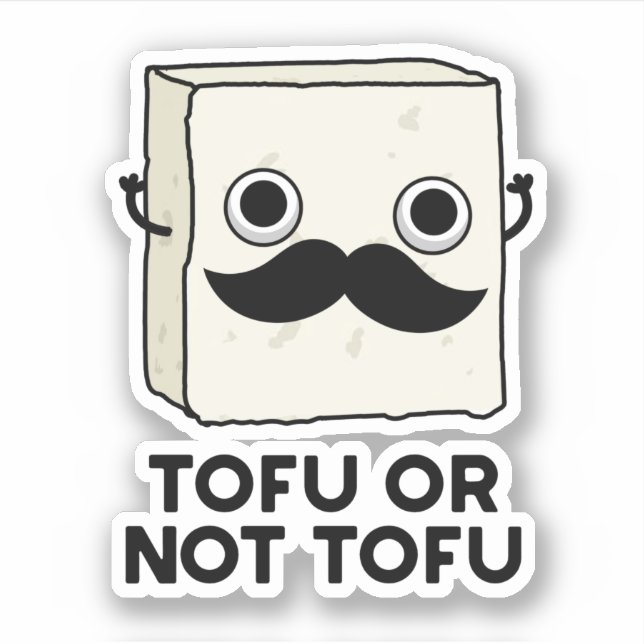 Adesivo Tofu Ou Não Tofu Funny Shakespeare Comida Pun (Frente)