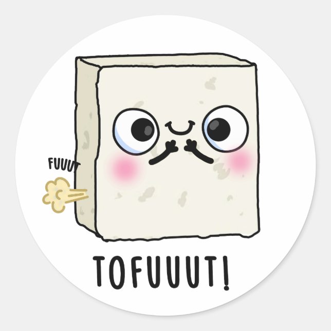 Adesivo Tofuuo Engraçado Farto Tofu Pun (Frente)