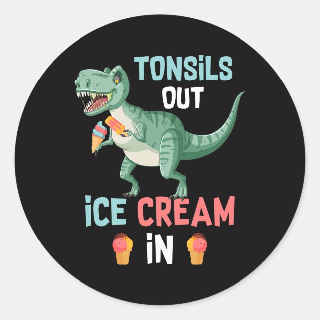 Adesivo Tonsils Out Sorvete Em Dino Dinossaur Tonsillecto (Frente)