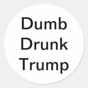 Adesivo Tonto Trump Bêbado Hankamer Artjunkhaus Arte de Qu