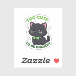 Adesivo Too Cute To Be Unlucky Black Cat St Patrick 