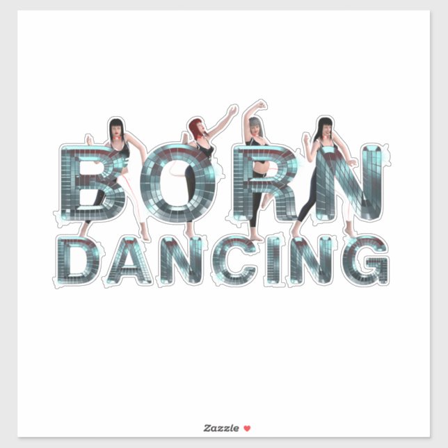 Adesivo TOP Born Dancing (Folha)