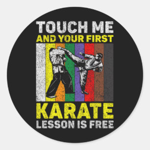 Adesivo Toque Em Mim E Sua Lição De Karate É Livre