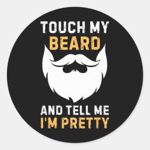 Adesivo Toque Minha Barba E Me Diga Que Eu Sou Um Pai Engr
