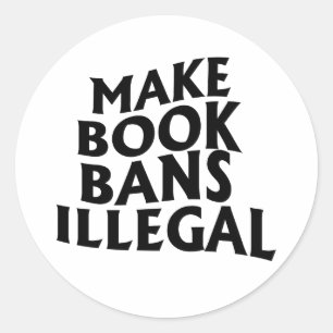 Adesivo Tornar as proibições de livros ilegais