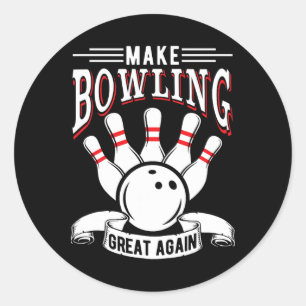 Adesivo Torne o Boliche Ótimo Novamente Fun Boliche