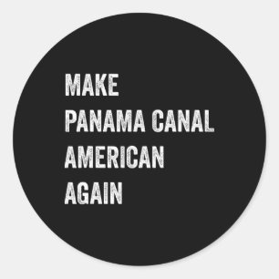 Adesivo Torne o Canal do Panamá Americano de Novo Patrióti
