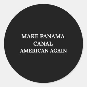 Adesivo Torne o Canal do Panamá Americano Novamente Presid