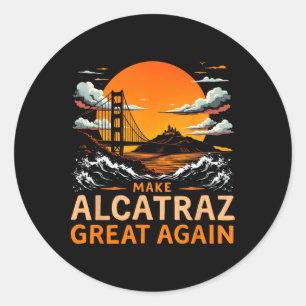 Adesivo Torne O Excelente Alcatraz Novamente Engraçado Tru