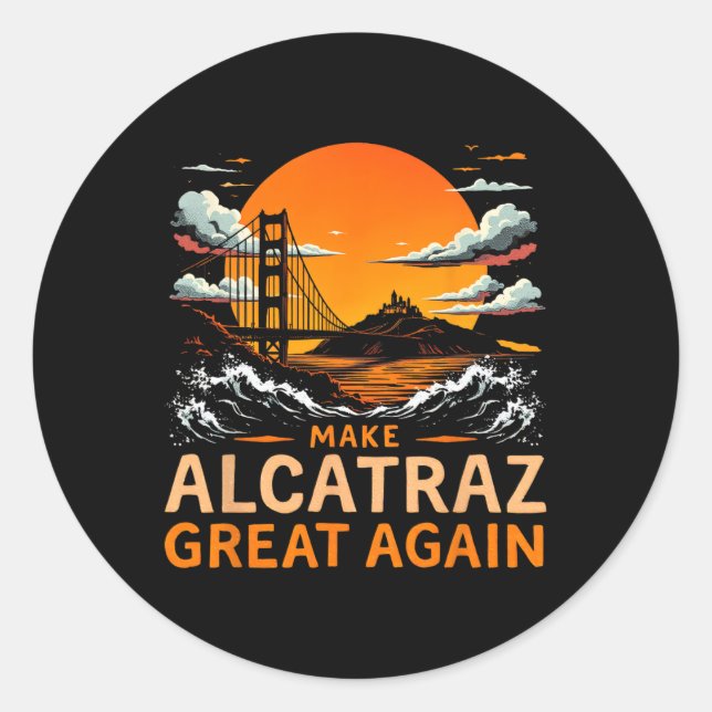 Adesivo Torne O Excelente Alcatraz Novamente Engraçado Tru (Frente)