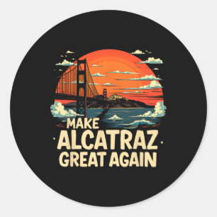 Adesivo Torne O Excelente Alcatraz Novamente Engraçado Tru