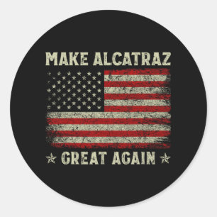 Adesivo Torne O Excelente Alcatraz Novamente Engraçado Tru