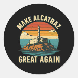 Adesivo Torne O Excelente Alcatraz Novamente Engraçado Tru