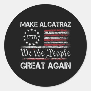 Adesivo Torne O Excelente Alcatraz Novamente Engraçado Tru