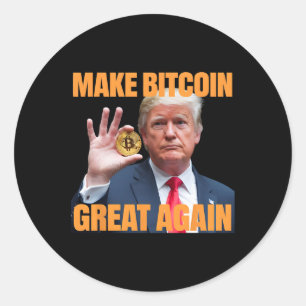 Adesivo Torne O Excelente Bitmoney Novamente Engraçado Tru