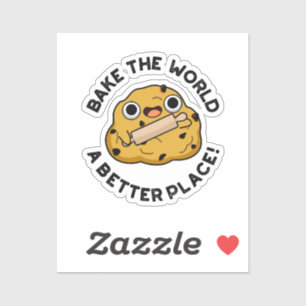 Adesivo Torne O Mundo Um Lugar Melhor Cute Pun De Padaria