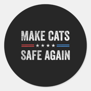 Adesivo Torne Os Gatos Seguros Novamente Engraçados Eleiçã