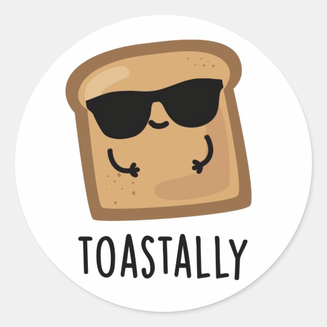 Adesivo Tostão Engraçado Toast Bread Pun (Frente)