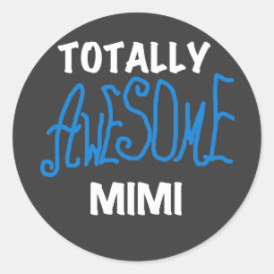 Adesivo Totalmente incrível Mimi Blue T-shirts e presentes