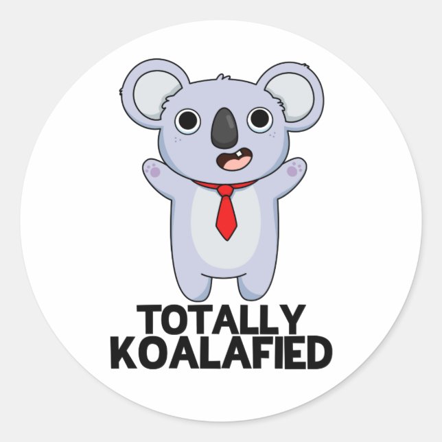 Adesivo Totalmente Koala Engraçado Funny Koala Bear Pun (Frente)