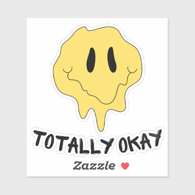 Adesivo "totalmente ok" sarcástico com emoji engra (Folha)