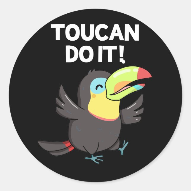 Adesivo Toucan Faz Isso Engraçado Pássaro Positivo Escuro  (Frente)