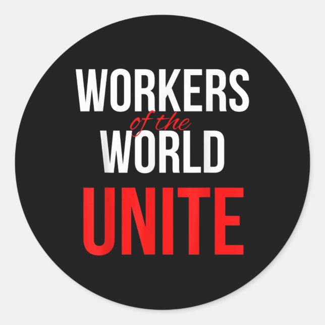 Adesivo Trabalhadores Do Mundo Unem (Frente)