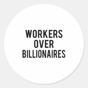 Adesivo Trabalhadores Sobre Bilionários