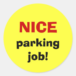 Adesivo Trabalho AGRADÁVEL do estacionamento!