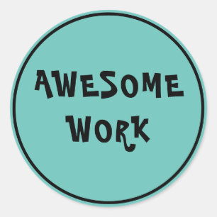 Adesivo Trabalho Incrível Encorajamento para Professores