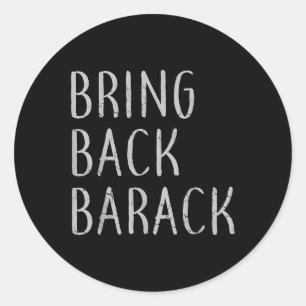 Adesivo Traga De Volta Barack Obama