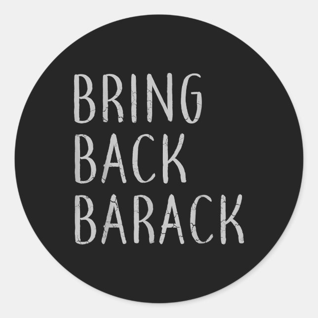 Adesivo Traga De Volta Barack Obama (Frente)