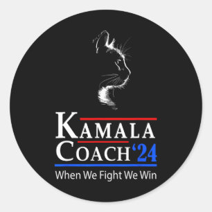 Adesivo Treinador Kamala 2024 Quando Combatemos Ganhamos M
