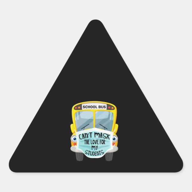 Adesivo Triangular Bus Driver Cant Mask the Love For Studies (Frente)