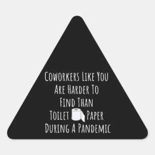 Adesivo Triangular Cópia de colaboradores como você é mais difícil de