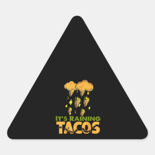 Adesivo Triangular Engraçado, Tacos Chovem Taco Comida Mexicano