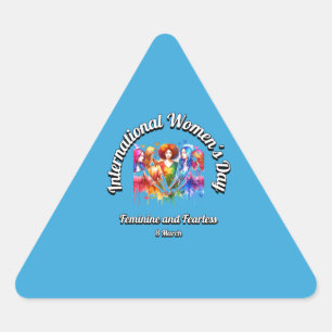 Adesivo Triangular Feminina e Sem Medo. Dia Internacional da Mulher.