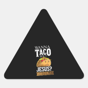 Adesivo Triangular Funny Wanna Taco Sobre Jesus Lettuce Marca 1615