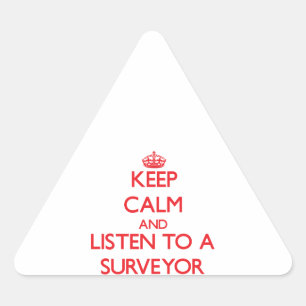 Adesivo Triangular Mantenha a calma e escute um topógrafo