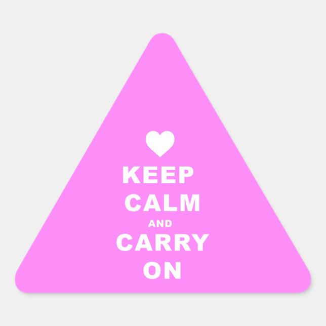 Adesivo Triangular MANTENHA CALMA UM CARREGAR A Rosa (Frente)