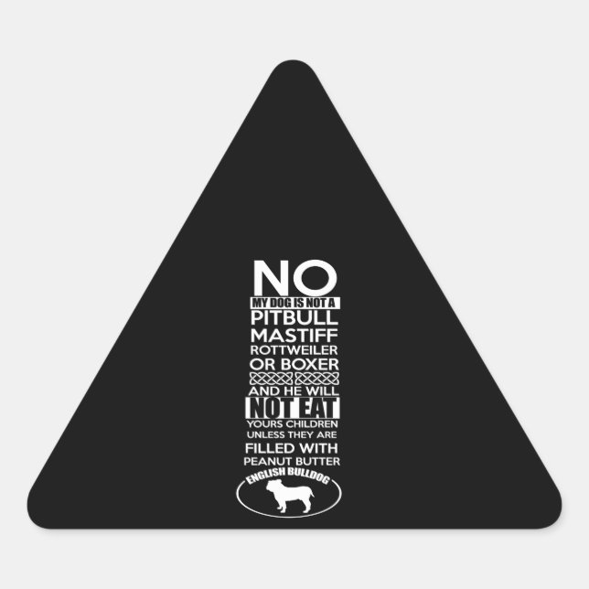 Adesivo Triangular O meu cão não é um desfiladeiro ou caixa do Pitbul (Frente)