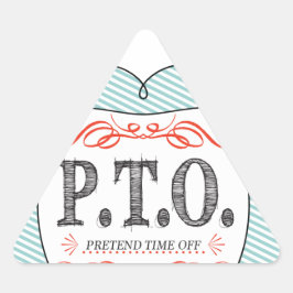 Adesivo Triangular Parabéns Engraçados Promovidos para Fingir o Tempo