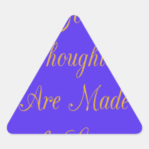 Adesivo Triangular Reflexões Felizes: Bons Pensamentos do Amor