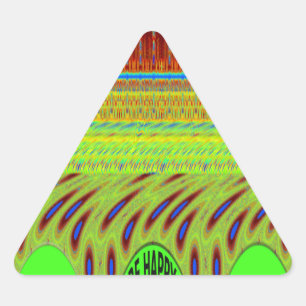 Adesivo Triangular Seja feliz Tenha um bom dia
