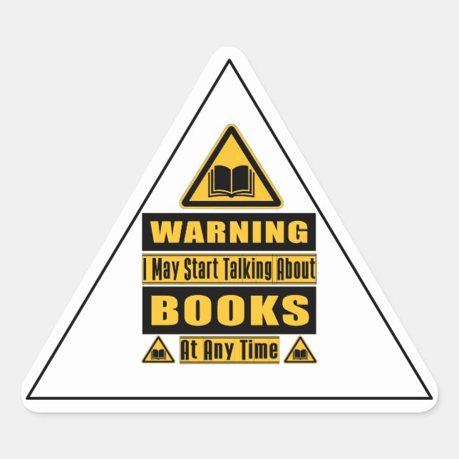 Adesivo Triangular Sinal de Alerta de Amante de Livros  (Frente)