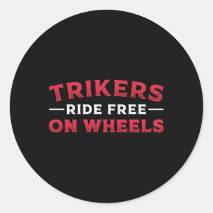 Adesivo Triker Trikers Ride Free On Wheeler Motor Trike