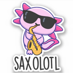 Adesivo Trocadilhos Sax-olotl Engraçado Saxofone