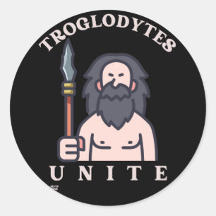 Adesivo "TROGLODYTES UNITE", homem da idade da pedra engra